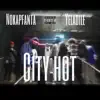 City Hot (feat. Yeladile) - Single album lyrics, reviews, download