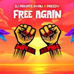Free Again - Single by DJ Private Ryan & Preedy album reviews, ratings, credits