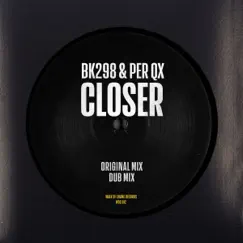 Closer (Dub Mix) Song Lyrics