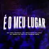 É o Meu Lugar (feat. DJ Roca) song lyrics