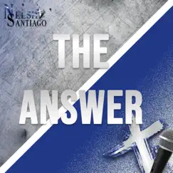 The Answer - Single by Neesh Santiago album reviews, ratings, credits