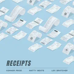 Receipts - Single by Connor Price & Matty Beats album reviews, ratings, credits