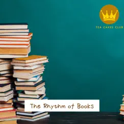 The Rhythm of Books by Tea Cakes Club album reviews, ratings, credits