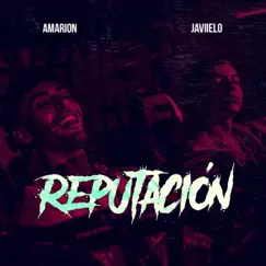 Reputación - Single by Javiielo & Amarion album reviews, ratings, credits