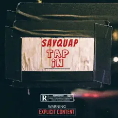 Tap In - Single by SayQuap album reviews, ratings, credits