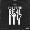 Far From Reality album lyrics, reviews, download