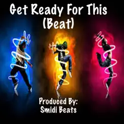 Get Ready For This (Beat) Song Lyrics