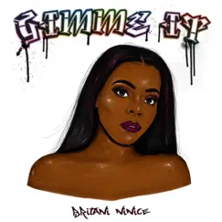Gimme It - Single by Britani Ninice album reviews, ratings, credits