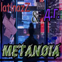 METANOIA - EP by LatinazZ & Д. Г. album reviews, ratings, credits