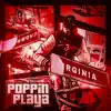 Poppin Playa - EP album lyrics, reviews, download
