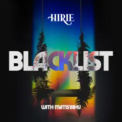 Blacklist - Single by HIRIE & Matisyahu album reviews, ratings, credits