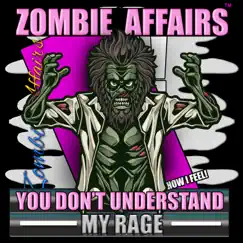 YOU DON'T UNDERSTAND MY RAGE (feat. Sinister Carmichael) Song Lyrics