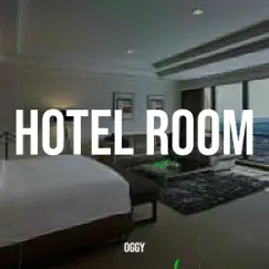 Hotel Room - Single by Oggy album reviews, ratings, credits