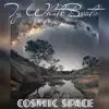 Cosmic Space - Single album lyrics, reviews, download