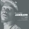 Jambarr (feat. Mariam Jobe, Lena B & Binta Camara) - Single album lyrics, reviews, download