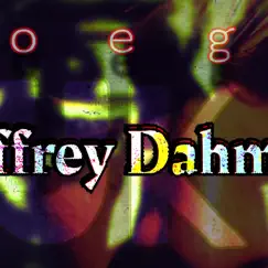 Jeffrey Dahmer - Single by Foegz album reviews, ratings, credits