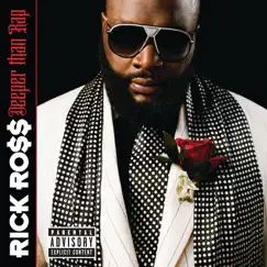 Deeper Than Rap (Deluxe Version) by Rick Ross album reviews, ratings, credits