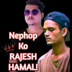 Nephop Ko Rajesh Hamal (feat. Entique977) Song Lyrics