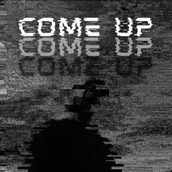 Come Up - Single by Alex Mel album reviews, ratings, credits