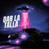 Dar la Talla (Edicion Nazza) - Single album lyrics, reviews, download
