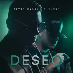 Deseo - Single by Kevin Roldán & Wisin album reviews, ratings, credits