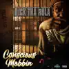 Conscious Mobbin (feat. Mistah F.A.B. & Mainey Vent) song lyrics