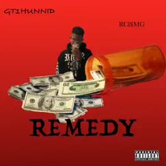 Remedy - Single by GT1HUNNID album reviews, ratings, credits