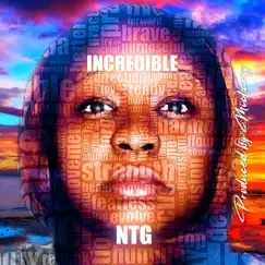 Incredible - Single by NTG album reviews, ratings, credits