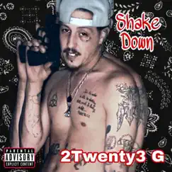 Shakedown - Single by 2twenty3 G album reviews, ratings, credits