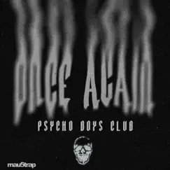 Once Again - Single by Psycho Boys Club album reviews, ratings, credits