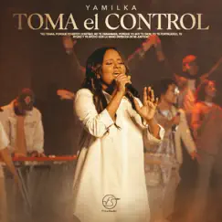 Toma El Control - EP by Yamilka album reviews, ratings, credits