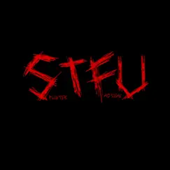 STFU (feat. D.O.M of Dnd & YS Please) - Single by Splinter Faction album reviews, ratings, credits