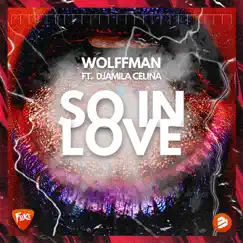 So in Love (feat. Djamila Celina) Song Lyrics