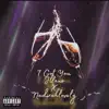 I got you (feat. Nadirahlovely) - Single album lyrics, reviews, download