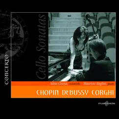 Chopin - Debussy - Corghi: Cello Sonatas by Silvia Chiesa & Maurizio Baglini album reviews, ratings, credits