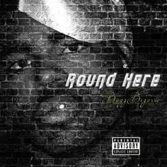 Round Here - Single by Bugz Bizarre & Moufpiece album reviews, ratings, credits