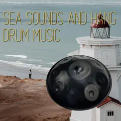 Sea Sounds and Hang Drum Music by Lightrays album reviews, ratings, credits