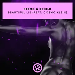 Beautiful Lie (feat. Cosmo Klein) [Keemo's Terrace Mix] Song Lyrics