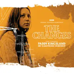 The Changes (Original Television Soundtrack) by Paddy Kingsland & BBC Radiophonic Workshop album reviews, ratings, credits