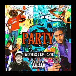 PARTY (feat. King Sevi) Song Lyrics