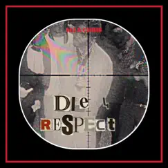 Die 4 Respect - Single by M.I.A CHRI$ album reviews, ratings, credits