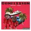 Confession (feat. TeeFreeze) - Single album lyrics, reviews, download