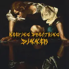 Keeping Breathing - Single by SiNNER album reviews, ratings, credits