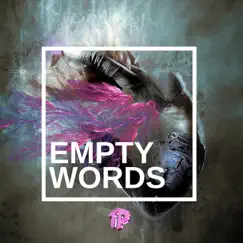 Empty Words - Single by ESKETY & NOIZEY J album reviews, ratings, credits