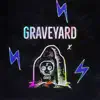 Graveyard - Single album lyrics, reviews, download