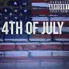 4th of July (feat. F.T.S drelly & YMN Kay) - Single album lyrics, reviews, download