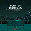 Rooftop Memories - EP album lyrics, reviews, download