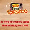 AO VIVO NO CAMPOS CLUBE SHOW MOMBAÇA-CE 1996 (AO VIVO) album lyrics, reviews, download