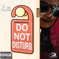 Do not disturb (keep kallin) (feat. Bvtman) - Single by Fonzie Aka Rambo album reviews, ratings, credits