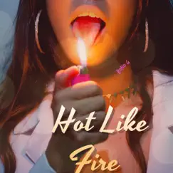 Hot Like Fire Song Lyrics